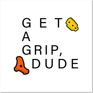 Get A Grip Dude - Bouldering / Climbing Posters and Art